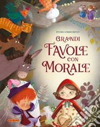 Grandi favole con morale libro