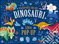 Viaggio nell'era dei dinosauri libro