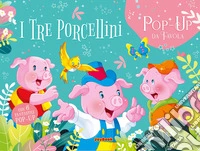 I tre porcellini. Pop up G.. Ediz. a colori libro