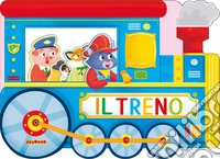 Il treno. Ediz. a colori libro