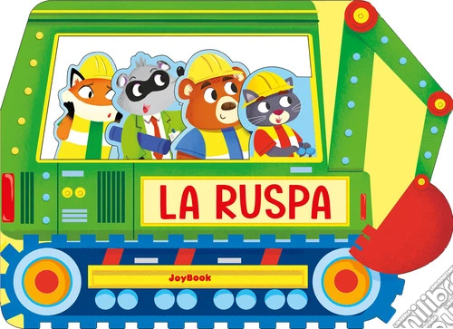 La ruspa. Ediz. a colori