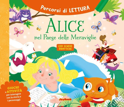 Alice nel paese delle meraviglie. Ediz. a colori