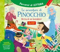 Le avventure di Pinocchio. Ediz. a colori libro