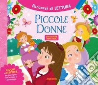 Piccole donne. Ediz. a colori libro