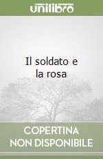 Il soldato e la rosa