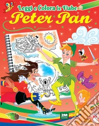Peter pan. Ediz. illustrata