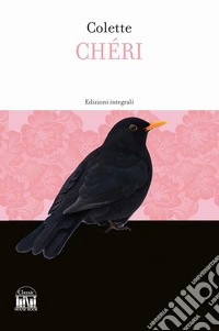 Chéri. Ediz. integrale