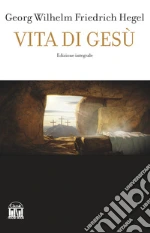 Vita di Gesù libro