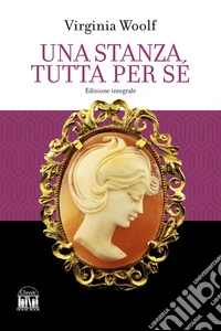 Una stanza tutta per sé
