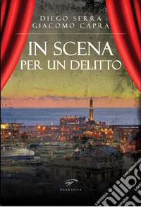 In scena per un delitto libro