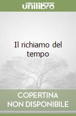 Il richiamo del tempo libro