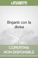 Briganti con la divisa libro