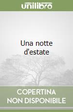 Una notte d'estate libro