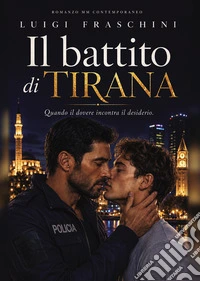 Il battito di Tirana libro