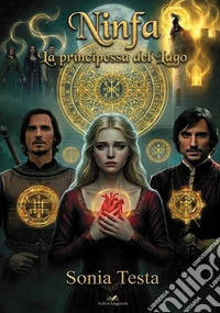 Ninfa. La principessa del lago libro