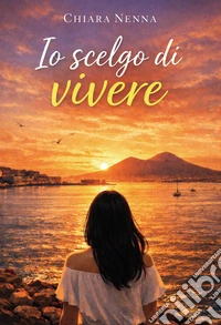 Io scelgo di vivere libro