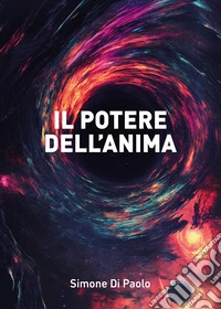 Il potere dell'anima libro