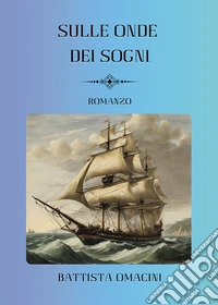 Sulle onde dei sogni libro