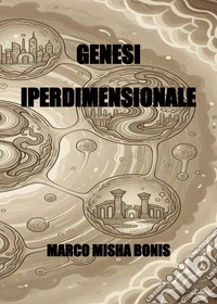 Genesi iperdimensionale libro