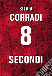 8 secondi libro