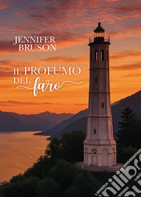 Il profumo del faro libro