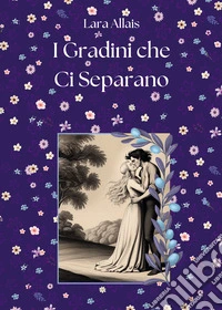 I gradini che ci separano libro