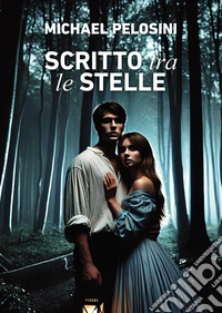 Scritto tra le stelle libro