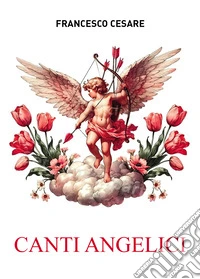 Canti angelici libro
