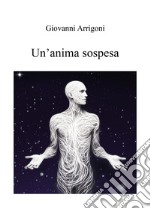 Un'anima sospesa libro