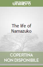 The life of Namazuko libro