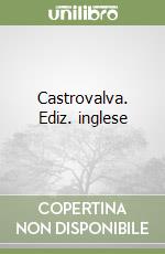 Castrovalva. Ediz. inglese libro