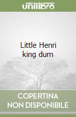 Little Henri king dum libro