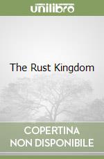 The Rust Kingdom
