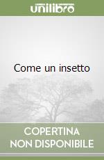 Come un insetto libro