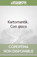 Kartomantik. Con gioco