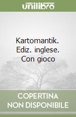 Kartomantik. Ediz. inglese. Con gioco libro