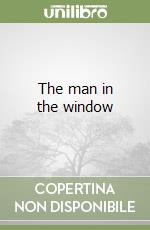 The man in the window libro