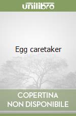 Egg caretaker libro