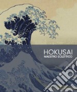 Hokusai. Maestro eclettico