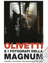 Olivetti e i fotografi della Magnum. Ediz. italiana e inglese libro