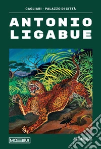 Antonio Ligabue libro