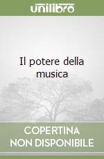Il potere della musica libro