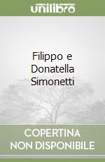 Filippo e Donatella Simonetti
