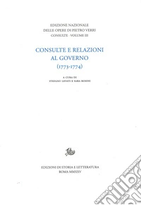 Consulte e relazioni al governo (1773-1774) libro