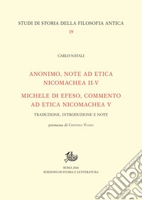 Anonimo, Note ad Etica Nicomachea II-V-Michele di Efeso, Commento ad Etica Nicomachea V libro