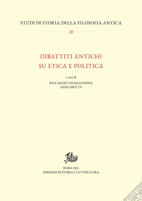 Dibattiti antichi su etica e politica. Cinque studi