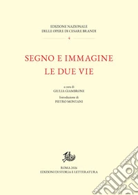 Segno e immagine. Le due vie libro