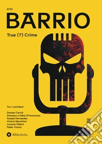Barrio (2025). Vol. 2: True (?) crime libro