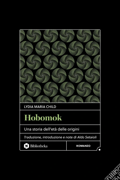 Hobomok. Una storia dell'età delle origini