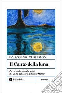 Il canto della luna libro